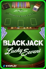 BlackJack Lucky Sevens by Evoplay  - virtual card game
